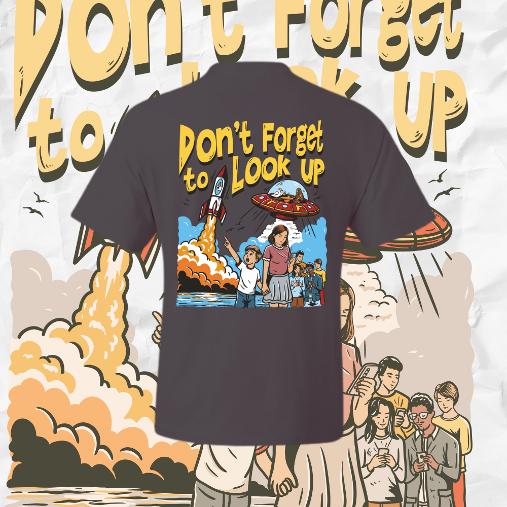 Don't Forget To Look Up!