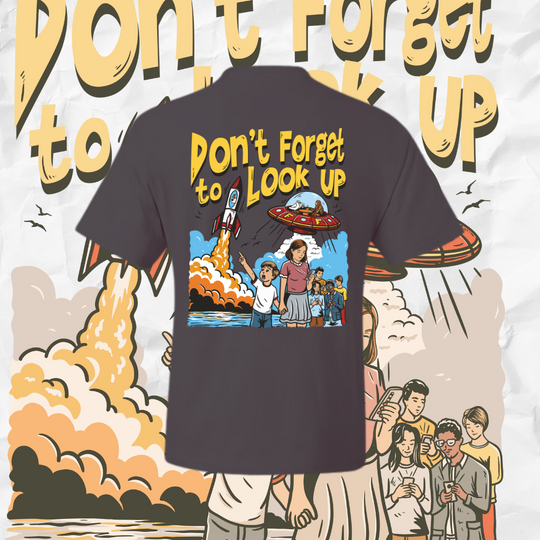 Don't Forget To Look Up!